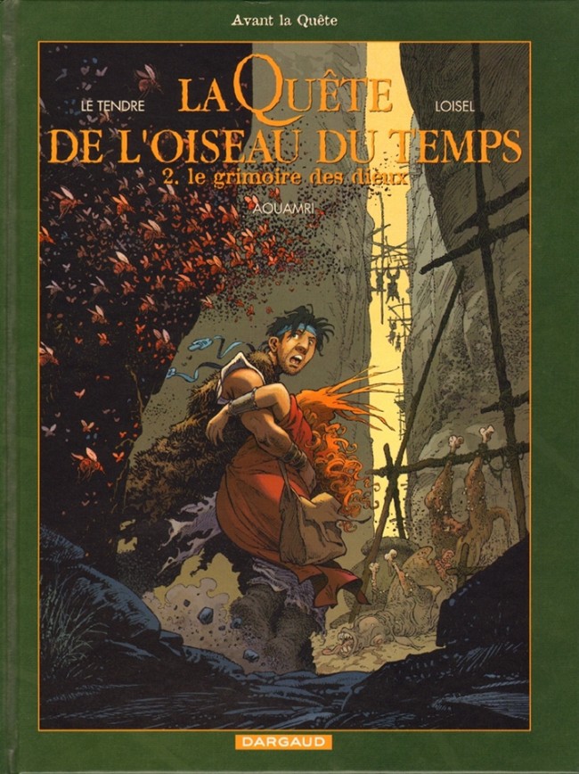 Couverture de l'album La Quête de l'oiseau du temps Avant la Quête Tome 2 Le grimoire des dieux