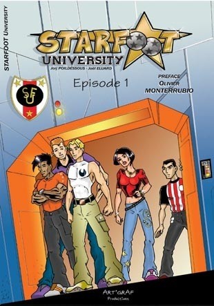 Couverture de l'album Starfoot university Tome 1 Episode 1 Derniers réglages...