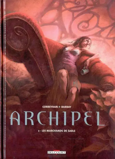 Couverture de l'album Archipel Tome 2 Les marchands de sable