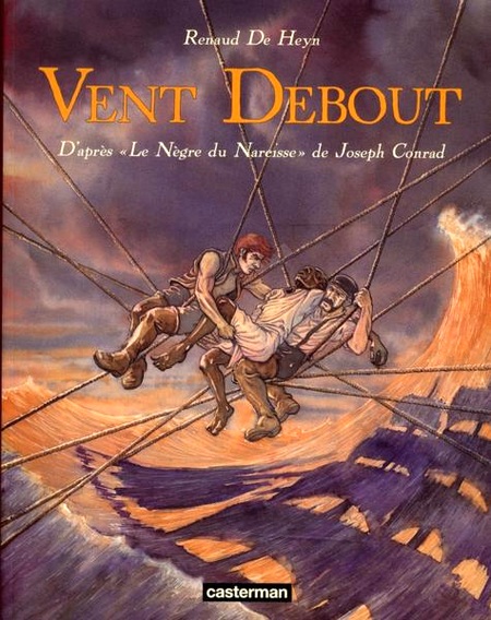 Couverture de l'album Vent Debout D'après Le Nègre du Narcisse de Joseph Conrad