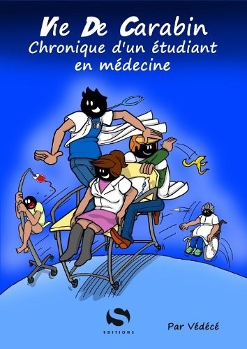 Couverture de l'album Vie de Carabin Tome 1 Chronique d'un étudiant en médecine