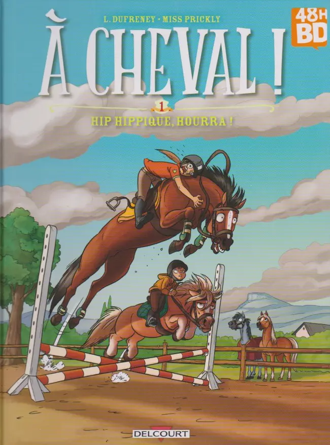 Couverture de l'album À Cheval ! Tome 1 Hip Hippique, Hourra !