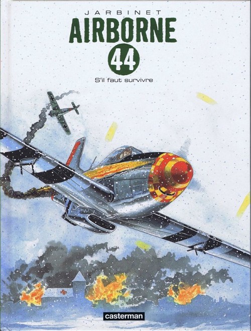 Couverture de l'album Airborne 44 Tome 5 S'il faut survivre