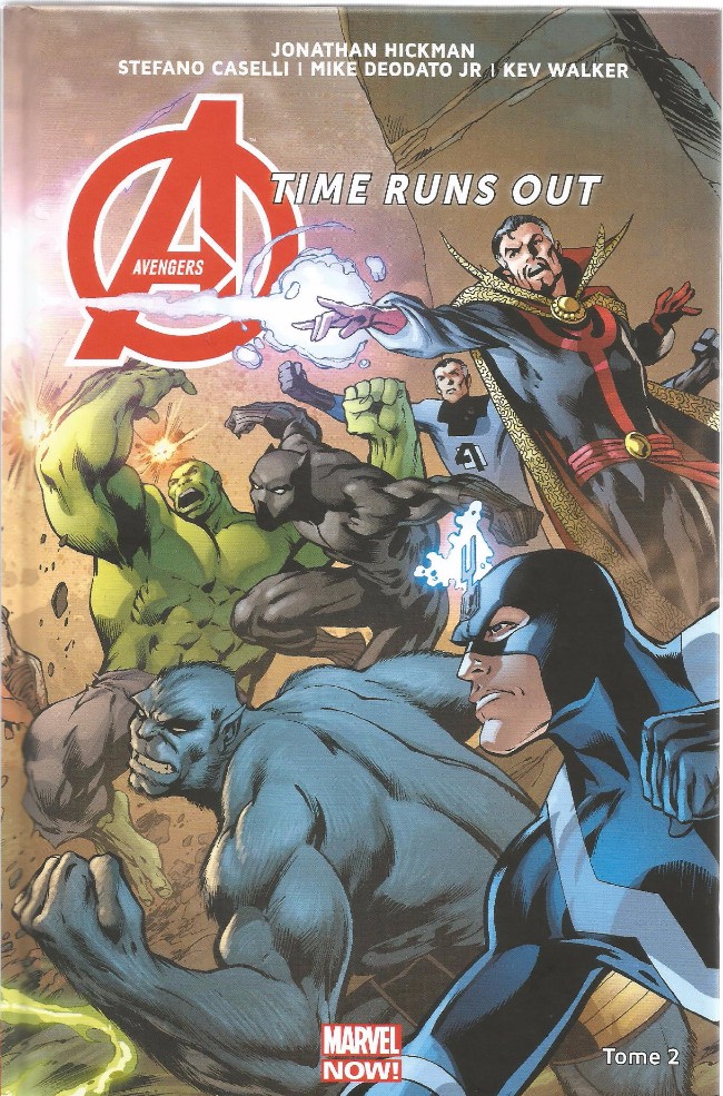 Couverture de l'album Avengers - Time Runs Out Tome 2 Tu ne Peux pas Gagner