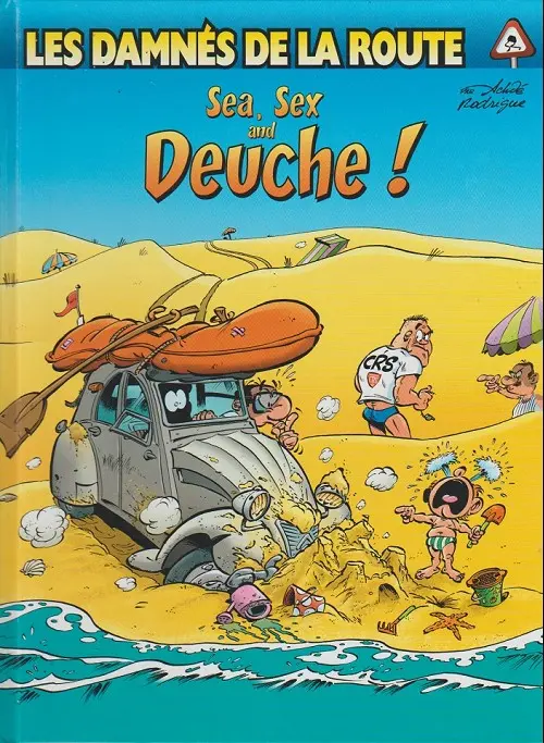 Couverture de l'album Les damnés de la route Tome 5 Sea, Sex and Deuche !
