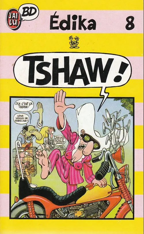 Couverture de l'album Édika Tome 8 Tshaw !