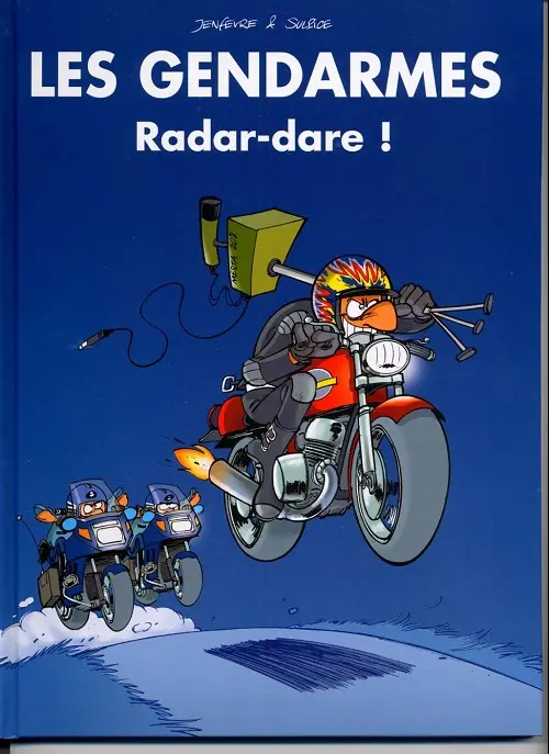 Couverture de l'album Les Gendarmes Tome 3 Radar-dare !
