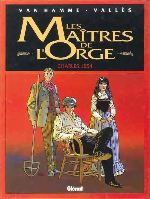 Couverture de l'album Les Maîtres de l'Orge Tome 1 Charles, 1854
