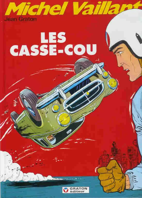 Couverture de l'album Michel Vaillant Tome 7 Les casse-cou