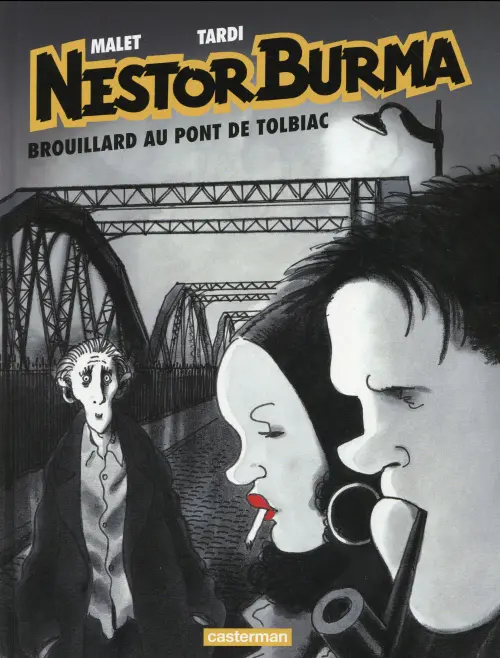 Couverture de l'album Nestor Burma Tome 1 Brouillard au pont de Tolbiac