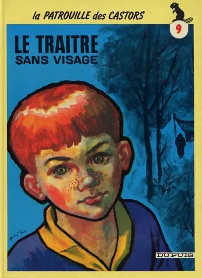 Couverture de l'album La Patrouille des Castors Tome 9 Le Traître sans visage