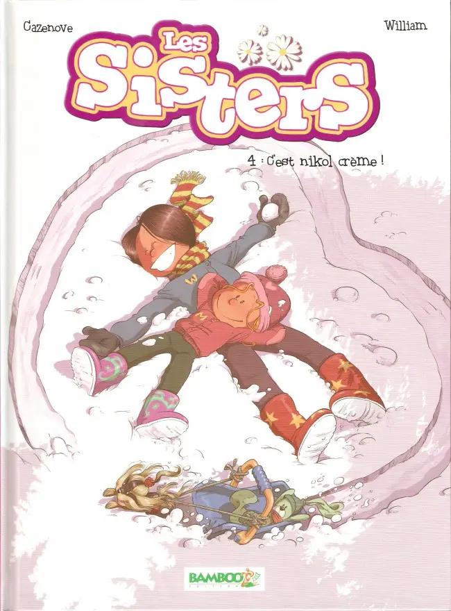 Couverture de l'album Les Sisters Tome 4 C'est nikol crème !