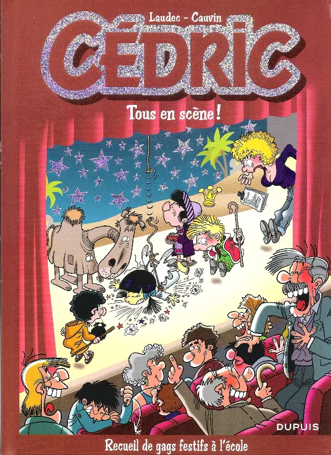 Couverture de l'album Cédric Recueil de gags Tous en scène ! - Recueil de gags festifs à l'école