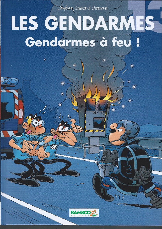 Couverture de l'album Les Gendarmes Gendarmes à feu !