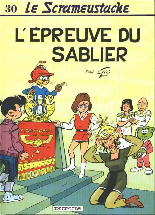 Couverture de l'album Le Scrameustache Tome 30 L'épreuve du sablier