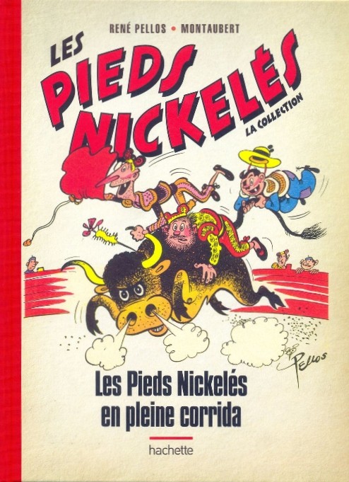 Couverture de l'album Les Pieds Nickelés - La collection Tome 20 Les Pieds Nickelés en pleine corrida