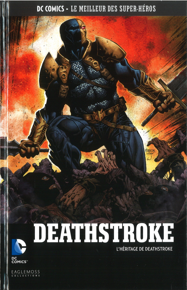Couverture de l'album DC Comics - Le Meilleur des Super-Héros Volume 73 Deathstroke - L'Héritage de Deathstroke
