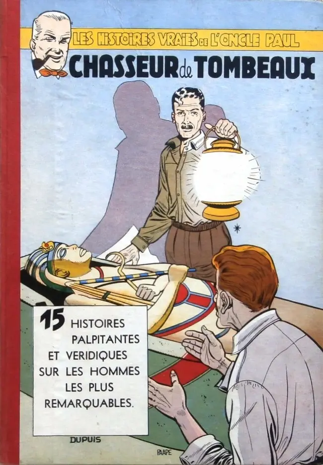 Couverture de l'album Les Histoires vraies de l'Oncle Paul Tome 12 Chasseur de tombeaux