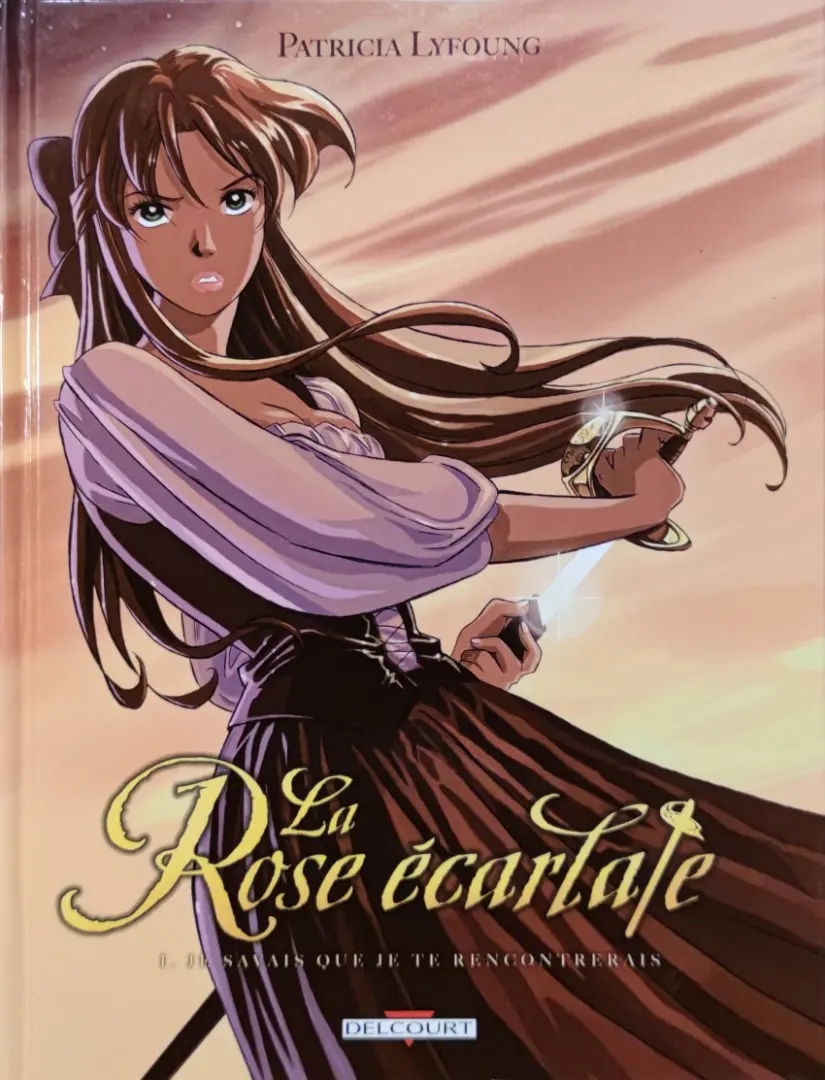 Couverture de l'album La Rose écarlate Tome 1 Je savais que je te rencontrerais