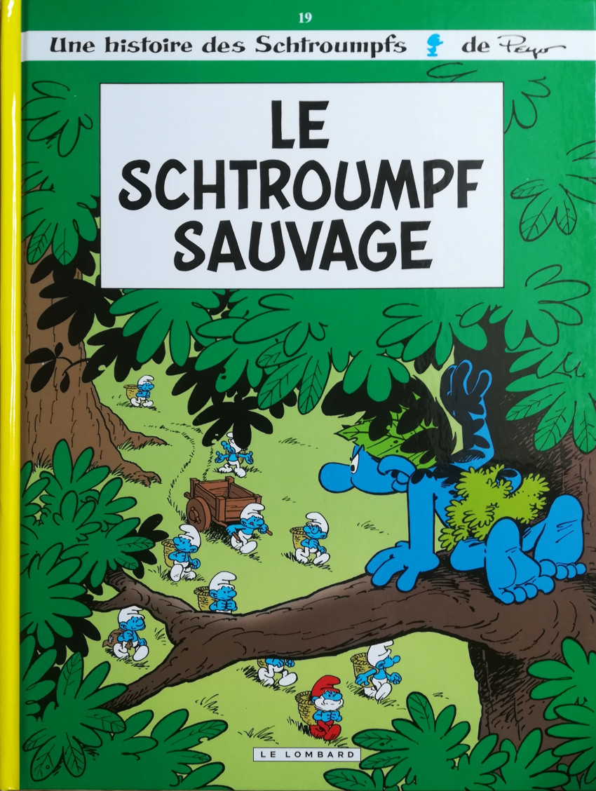 Couverture de l'album Les Schtroumpfs Tome 19 Le Schtroumpf sauvage