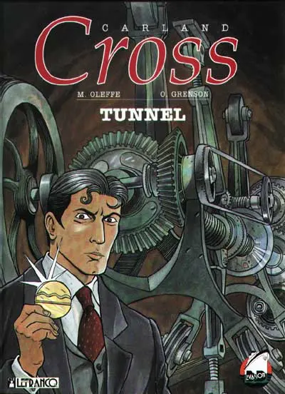 Couverture de l'album Carland Cross Tome 3 Tunnel