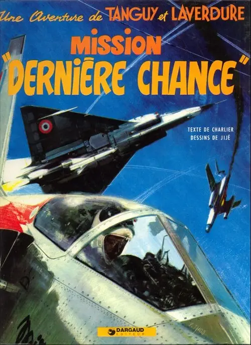 Couverture de l'album Tanguy et Laverdure Tome 17 Mission Dernière chance