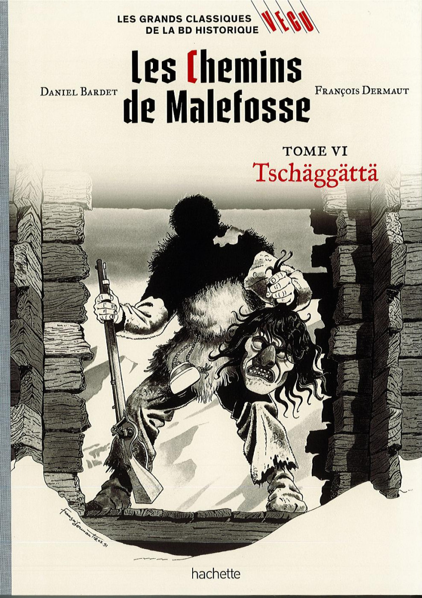 Couverture de l'album Les grands Classiques de la BD Historique Vécu - La Collection Tome 43 Les Chemins de Malefosse - Tome VI : Tschäggättä