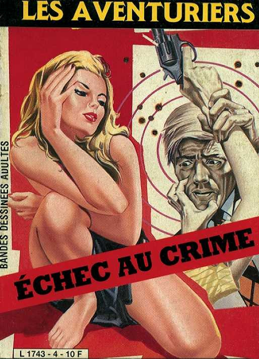 Couverture de l'album Les aventuriers Tome 4 Echec au crime