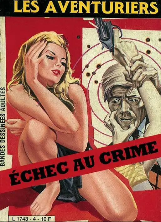 Couverture de l'album Les aventuriers Tome 4 Echec au crime