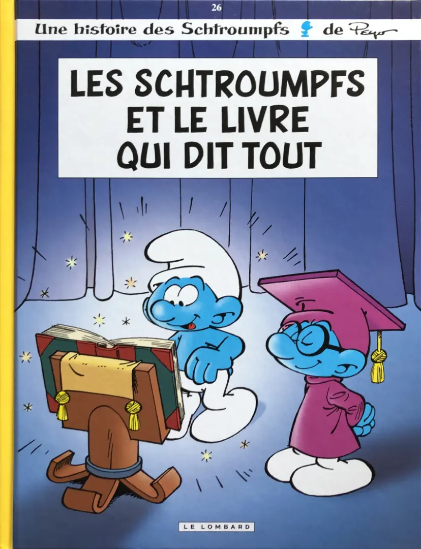 Couverture de l'album Les Schtroumpfs Tome 26 Les Schtroumpfs et le livre qui dit tout