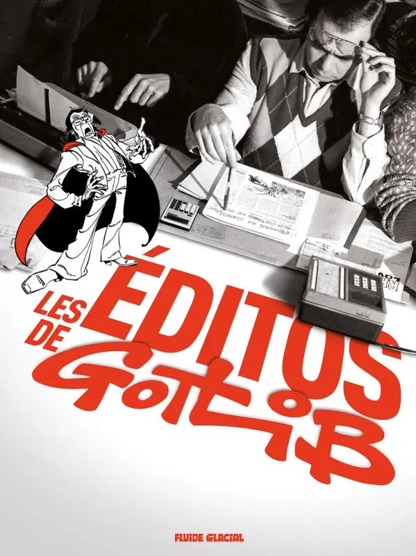 Couverture de l'album Les Éditos de Gotlib