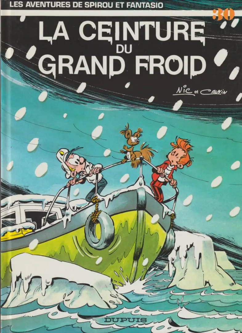 Couverture de l'album Spirou et Fantasio Tome 30 La ceinture du grand froid