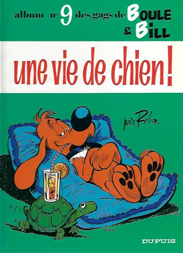 Couverture de l'album Boule & Bill Tome 9 Une vie de chien !