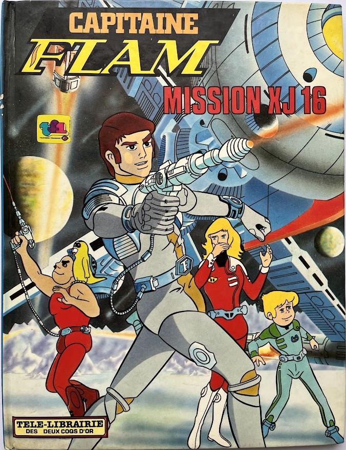 Couverture de l'album Capitaine Flam Mission XJ 16