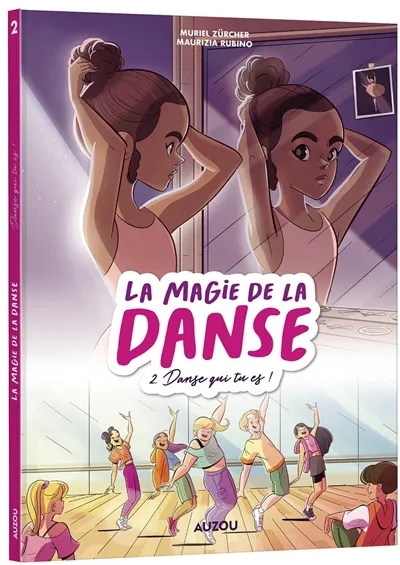 Couverture de l'album La Magie de la Danse 2 Danse qui tu es !