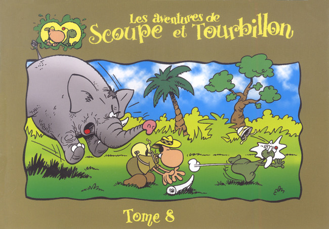 Couverture de l'album Les aventures de Scoupe et Tourbillon Tome 8