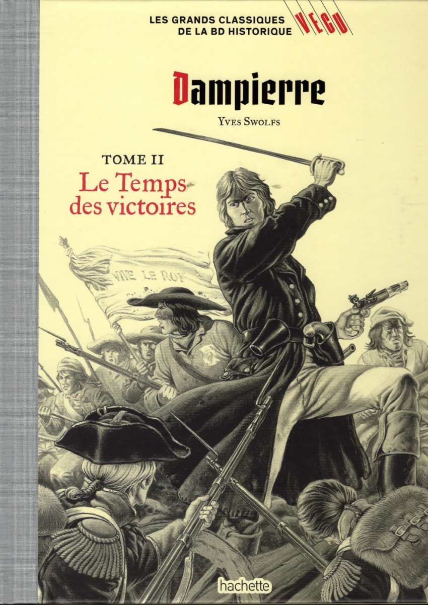 Couverture de l'album Les grands Classiques de la BD Historique Vécu - La Collection Tome 126 Dampierre - Tome II : Le Temps des victoires