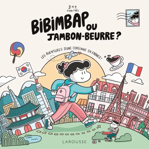 Couverture de l'album Bibimbap ou jambon-beurre ? Les aventures d'une Coréenne en France !