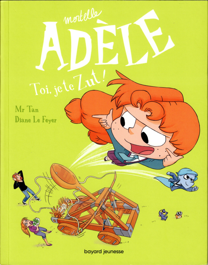 Couverture de l'album Mortelle Adèle Tome 18 Toi, je te Zut !
