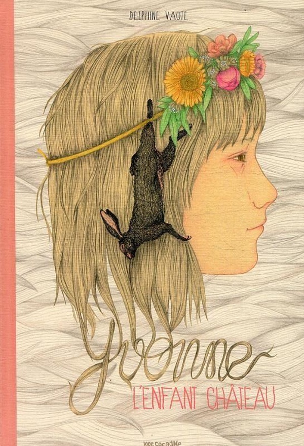 Couverture de l'album Yvonne L'enfant château