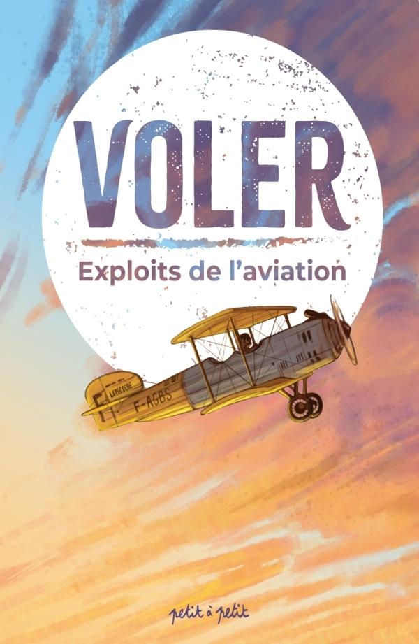 Couverture de l'album Voler Exploits de l'aviation