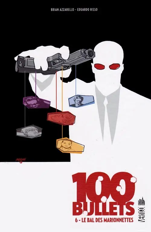 Couverture de l'album 100 Bullets Tome 6 Le Bal des marionnettes