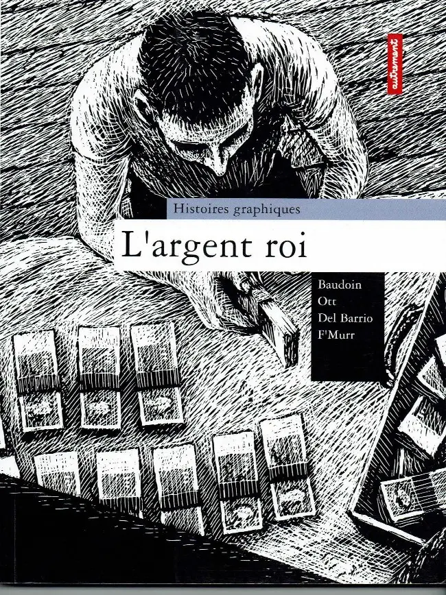 Couverture de l'album Histoires graphiques L'Argent Roi