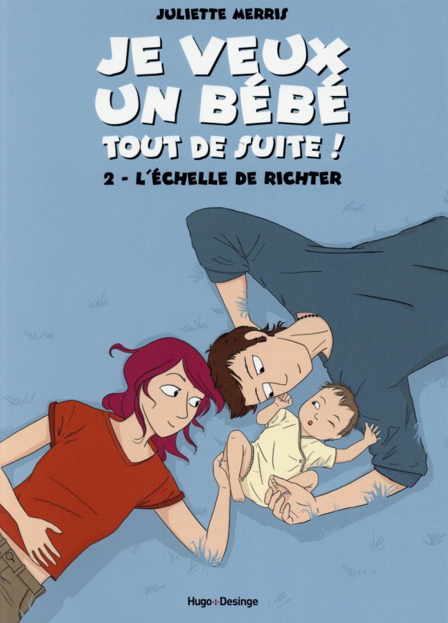 Couverture de l'album Je veux un bébé tout de suite ! Tome 2 L'échelle de Richter