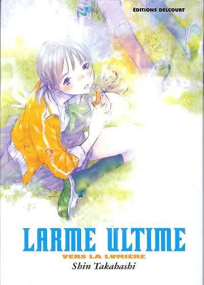 Couverture de l'album Larme ultime Vers la lumière