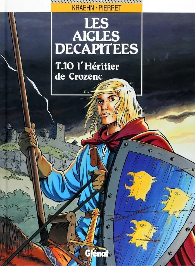 Couverture de l'album Les Aigles décapitées Tome 10 L'héritier de Crozenc