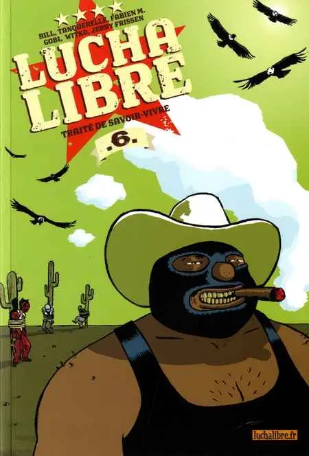 Couverture de l'album Lucha Libre Tome 6 Traité de savoir-vivre