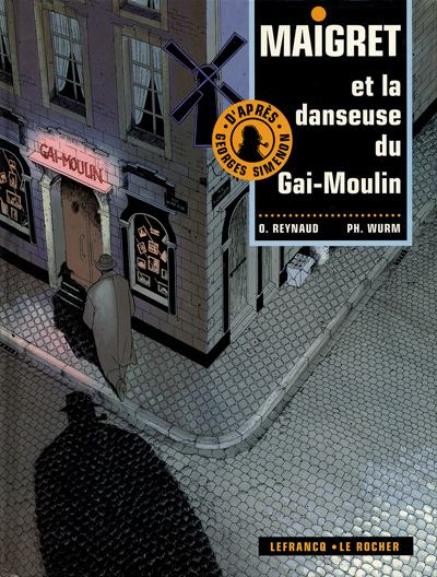 Couverture de l'album Maigret Tome 4 Maigret et la danseuse du Gai Moulin