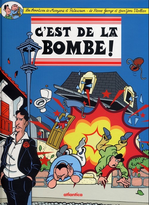 Couverture de l'album Manzana et Patxaran Tome 2 C'est de la bombe !