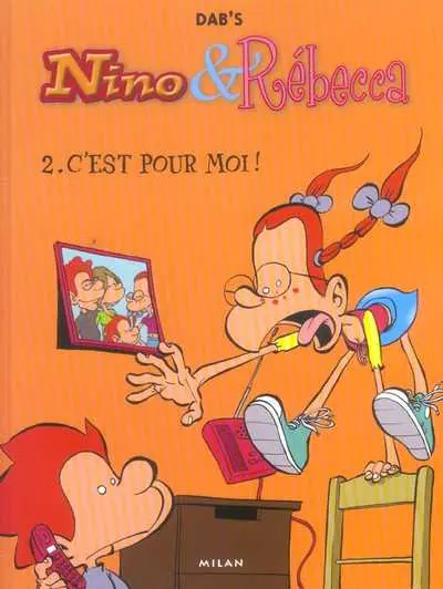 Couverture de l'album Nino & Rébecca Tome 2 C'est pour moi !